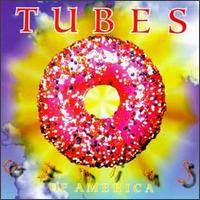 The Tubes : Genius of America